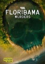 Watch Floribama Murders Gomovies