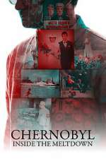 Watch Chernobyl: Inside the Meltdown Gomovies123