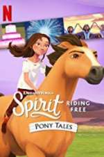Watch Spirit Riding Free: Pony Tales Gomovies