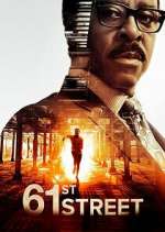 Watch 61st Street Gomovies