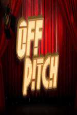Watch Off Pitch Gomovies