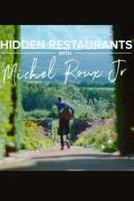 Watch Hidden Restaurants with Michel Roux Jr Gomovies