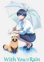 Watch With You and the Rain Gomovies