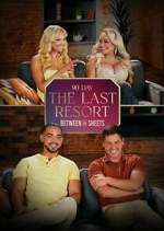 Watch 90 Day: The Last Resort Between the Sheets Gomovies