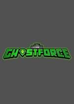 Watch GhostForce Gomovies