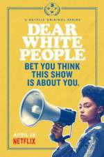 Watch Dear White People Gomovies