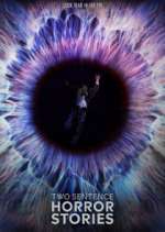 Watch Two Sentence Horror Stories Gomovies