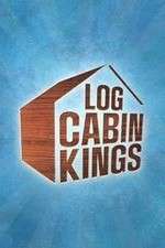 Watch Log Cabin Kings Gomovies