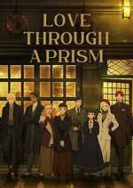 Watch Love Through a Prism Gomovies