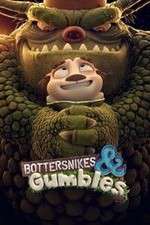 Watch Bottersnikes & Gumbles Gomovies