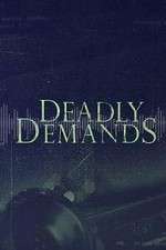 Watch Deadly Demands ( ) Gomovies