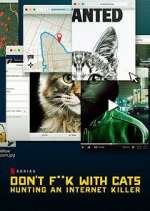 Watch Don't F**k with Cats: Hunting an Internet Killer Gomovies