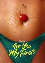 Watch Are You My First? Gomovies