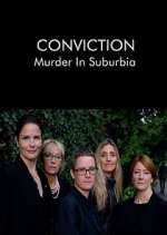 Watch Conviction: Murder in Suburbia Gomovies