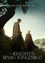 Watch A Knight of the Seven Kingdoms Gomovies