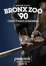 Watch Bronx Zoo '90: Crime, Chaos and Baseball Gomovies