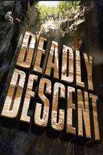 Watch Deadly Descent Gomovies