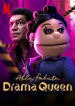 Watch Abla Fahita: Drama Queen Gomovies