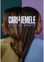 Watch Cari & Jemele: Stick to Sports Gomovies