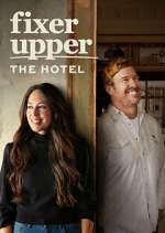 Watch Fixer Upper: The Hotel Gomovies