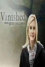 Watch Vanished with Beth Holloway Gomovies