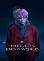 Watch A Murder at the End of the World Gomovies