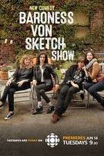 Watch Baroness Von Sketch Show Gomovies