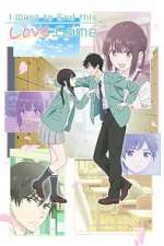 Watch I Want to End this Love Game Gomovies123