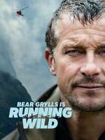 Watch Bear Grylls Is Running Wild Gomovies123
