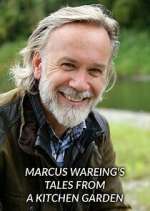 Watch Marcus Wareing's Tales from a Kitchen Garden Gomovies