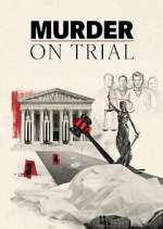 Watch Murder on Trial Gomovies
