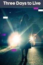 Watch Three Days To Live Gomovies