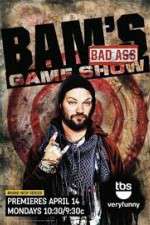Watch Bam's Bad Ass Game Show Gomovies