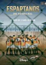 Watch Espartanos. Una historia real Gomovies