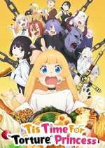 Watch \'Tis Time for "Torture," Princess Gomovies