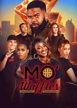 Watch Mo\' Waffles Gomovies
