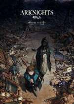 Watch Arknights: Prelude to Dawn Gomovies