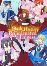 the dark history of the reincarnated villainess tv poster