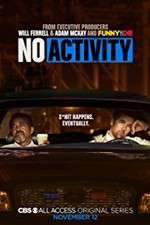 Watch No Activity (2017) Gomovies