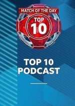 Watch Match of the Day: Top 10 Podcast Gomovies
