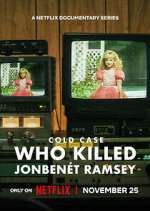 Watch Cold Case: Who Killed JonBenét Ramsey Gomovies