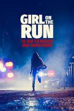 Watch Girl on the Run: The Hunt For America\'s Most Wanted Woman Gomovies123