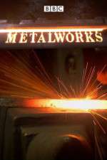 Watch Metalworks! Gomovies