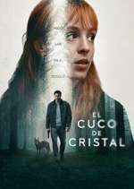 Watch El cuco de cristal Gomovies