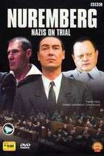 Watch Nuremberg Nazis on Trial Gomovies