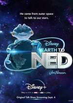 Watch Earth to Ned Gomovies