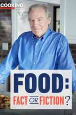 Watch Food: Fact or Fiction? Gomovies