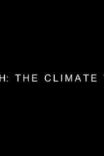 Watch Earth: The Climate Wars Gomovies