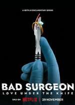 Watch Bad Surgeon: Love Under the Knife Gomovies