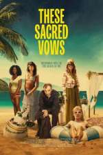 Watch These Sacred Vows Gomovies